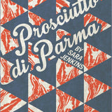 Prosciutto di Parma Recipe Book