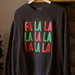 Fa La La Graphic Sweatshirt