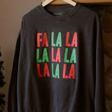 Fa La La Graphic Sweatshirt