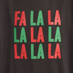 Fa La La Graphic Sweatshirt