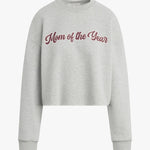 The Cropped Mom Of the Year Sweatshirt