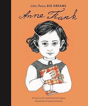 Anne Frank - Little People, Big Dreams